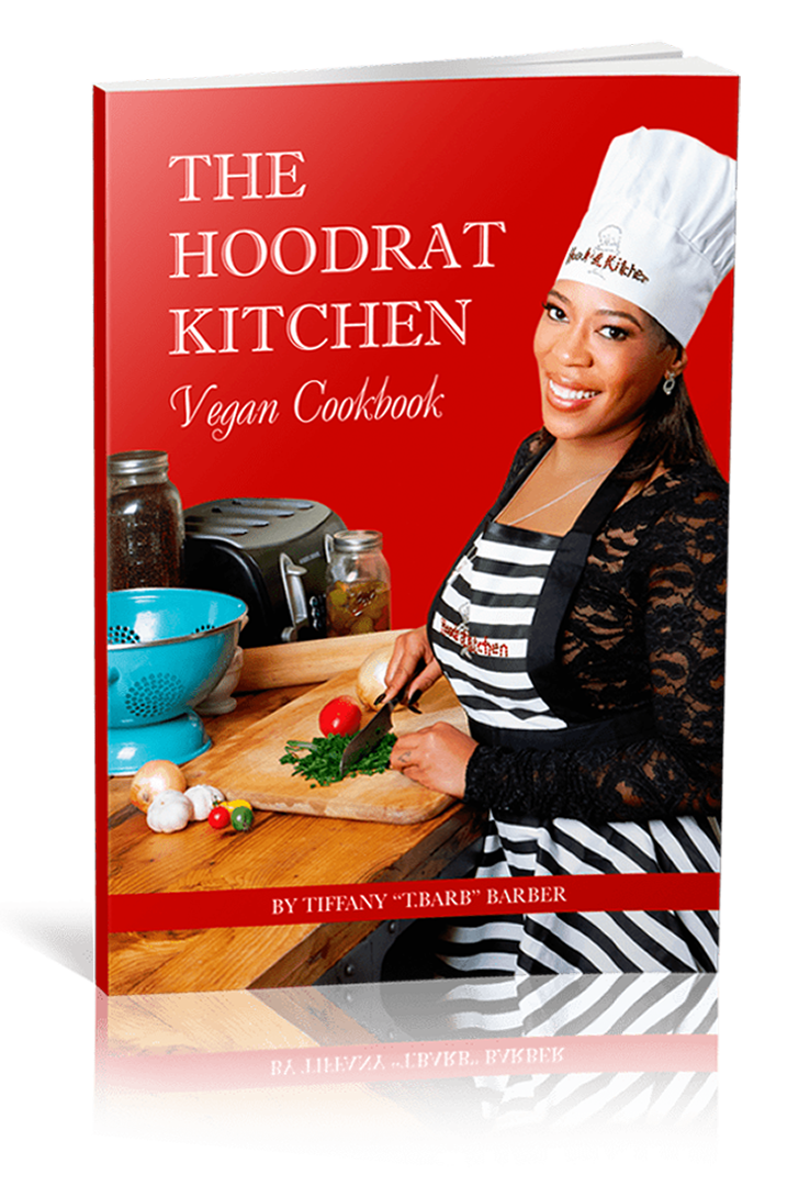 The cover of The Hoodrat Kitchen • Vegan Cookbook
